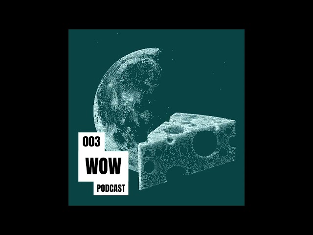 WOW Podcast | QAFU & LD Lab B2B - WOW003