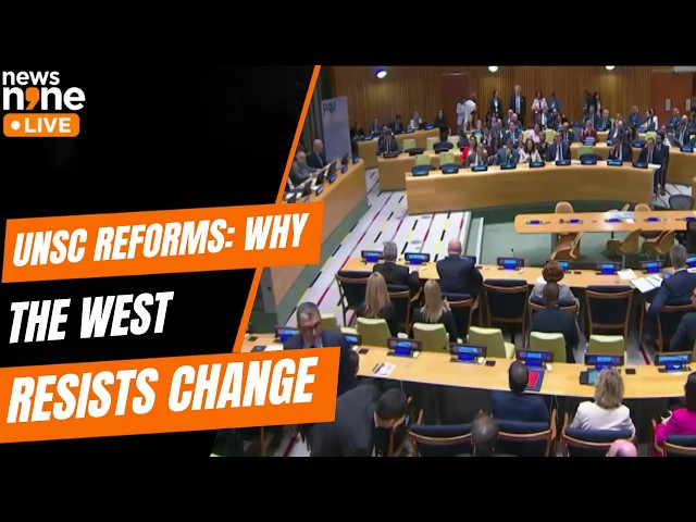 UNSC Reforms Push | West Resisting Change | Developing Nations' Role