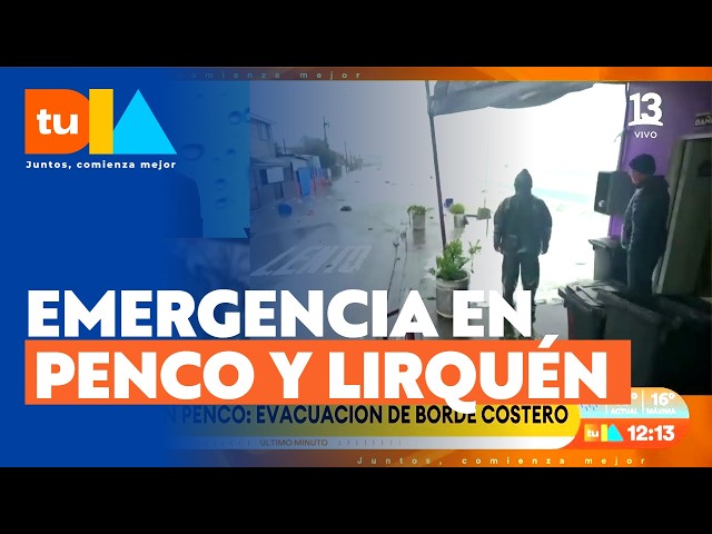 Penco and Lirquén: Evacuation and Flooding on the Coastline | Tu Día