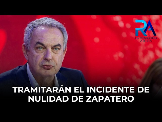 Judge Calama rectifies and will review Zapatero's request to annul the case
