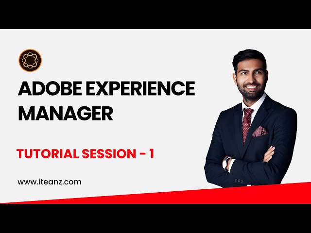 AEM Tutorial for Beginners - Introduction to Adobe Experience Manager Online Training - Session 1