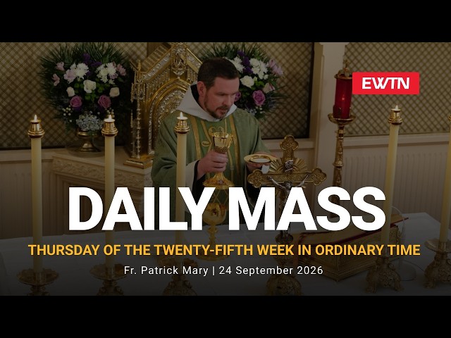 Catholic Daily Mass - Daily TV Mass - September 24, 2026
