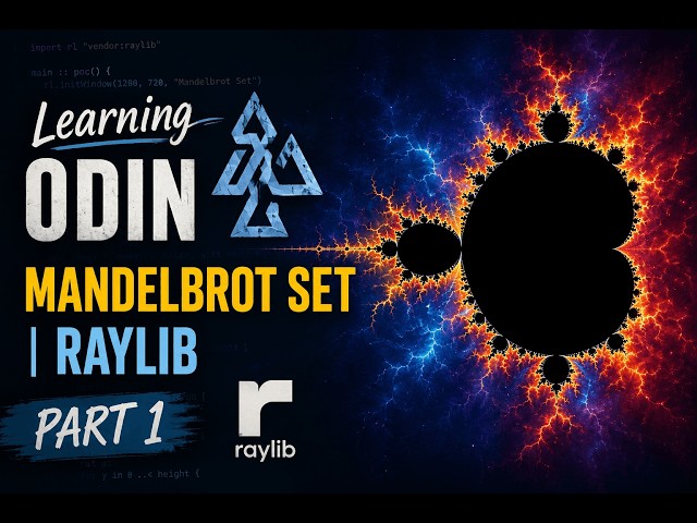 Learning Odin: Mandelbrot set visualization | Raylib | Part 1