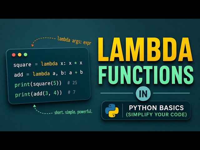 Lambda Functions in Python Explained Simply | Write Cleaner Code