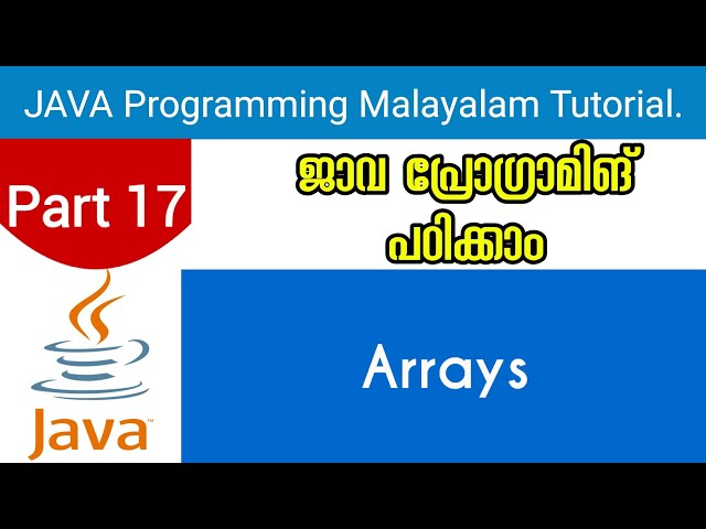 Arrays | Java Programming Malayalam Tutorial | Part 17 0f 30 |