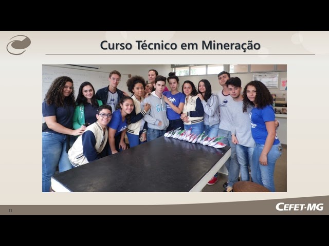 Apresentação do Curso Técnico em Mineração - CEFET-MG / Campus Araxá