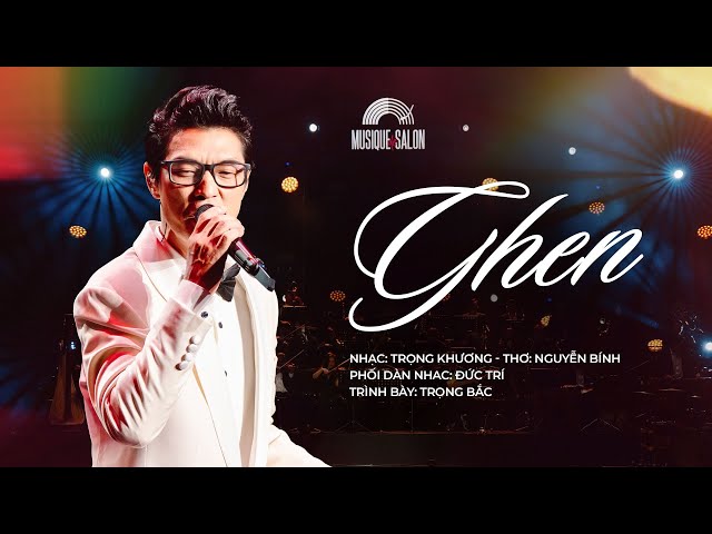 GHEN | nhạc Trọng Khương - thơ Nguyễn Bính | Trọng Bắc | live concert Ly Rượu Mừng -Musique de Salon