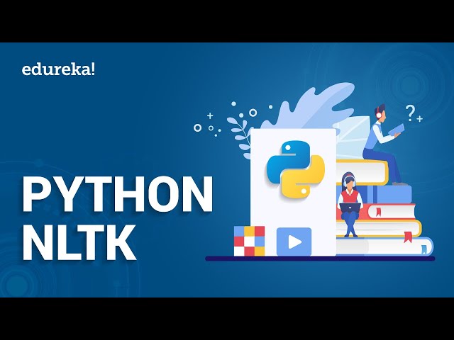 Python NLTK Tutorial | Sentiment Analysis Using NLTK | Python Training | Edureka