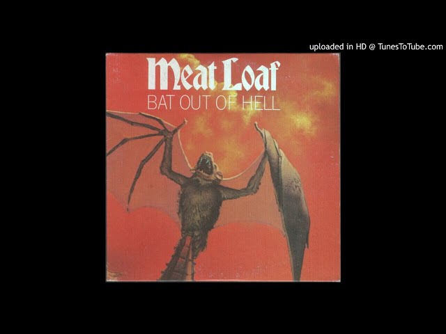 Meat Loaf - Bat Out Of Hell  (original tempo & tone)