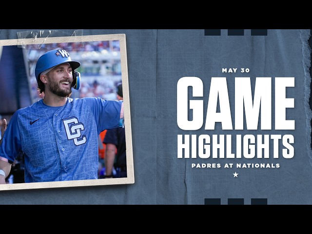 Padres vs. Nationals Game Highlights (5/30/26) | MLB Highlights