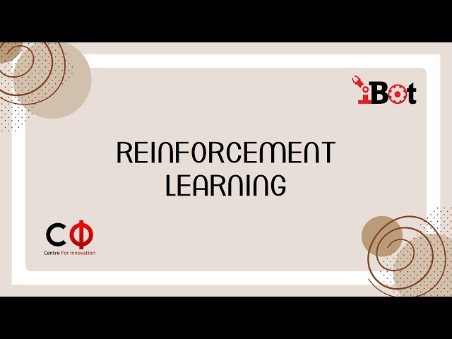 Session 9 - Getting started with Reinforcement Learning | iBot Summer School 2026