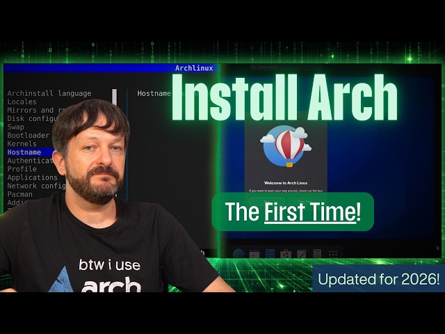 How to Install Arch Linux in 2026 - The Complete Step-by-Step Guide
