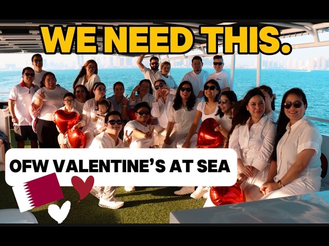 VALENTINE's YACHT CRUISE in DOHA QATAR | Healing the Healers 💙 | OFW LIFE
