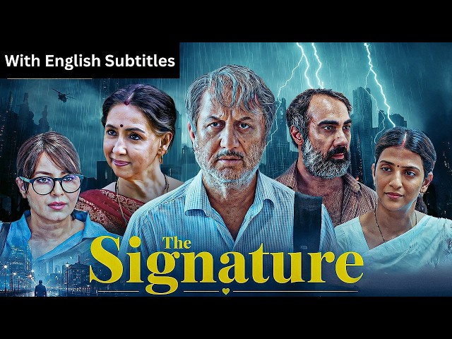The Signature - Hindi Full Movie With English Subtitles - Anupam Kher & Mahima Chaudhry