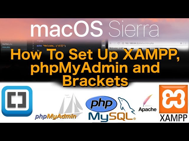 macOS Sierra Tutorial - XAMPP, Brackets & phpMyAdmin