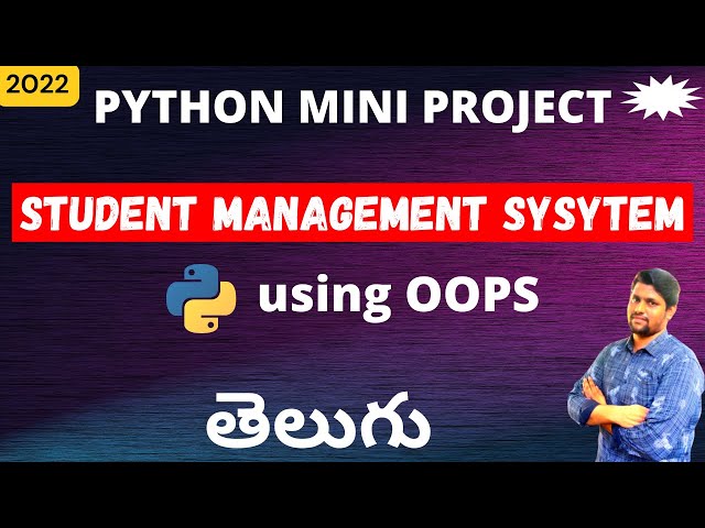 Python Student Management System Mini Project Using Object Oriented Programming(oops) In Telugu