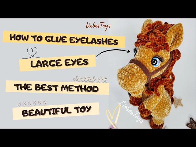 How to glue on the eyelashes to the toy, best variant, hors amigurumi, hors crochet pattern