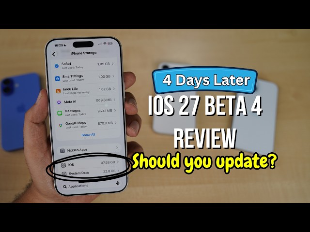 iOS 27 Beta 4 Review | Should you update to iOS 27 Beta 4?