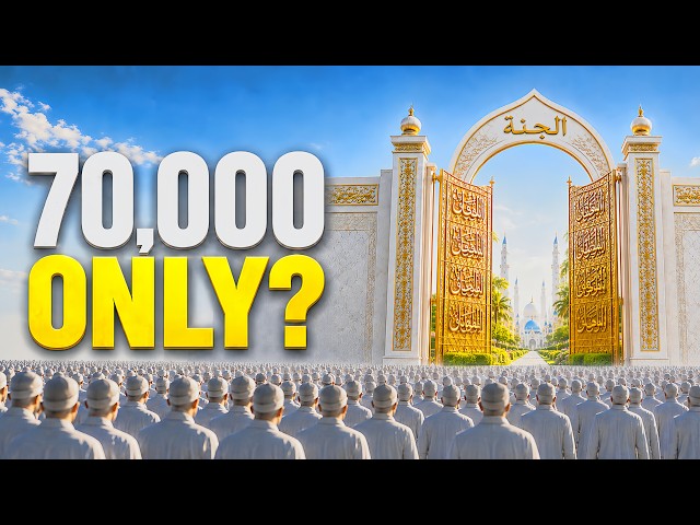 70,000 Muslims Enter Jannah Without Judgment (Explained)