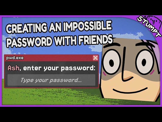 Creating an Impossible Password with Friends - Password Not Valid (Game)