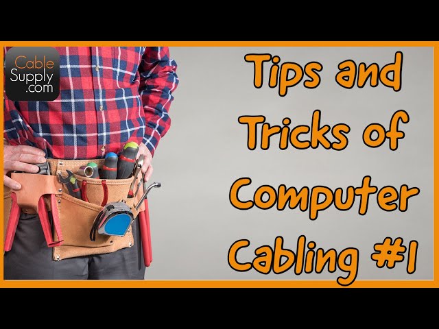 Tips and Tricks for Commercial Cabling Contractors  Part 1