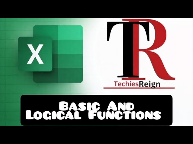 BASIC AND LOGICAL FUNCTIONS (PRACTICALS) 7