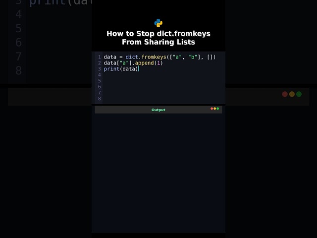 How to Stop dict.fromkeys From Sharing Lists #bug