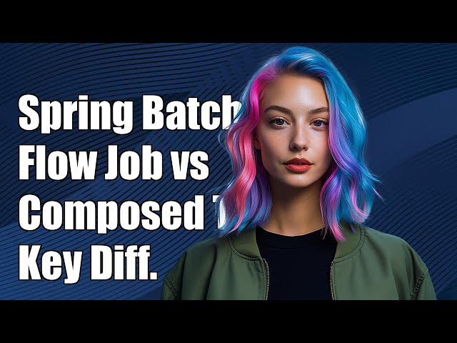 Spring Batch Flow Job vs Composed Task: Key Differences Explained