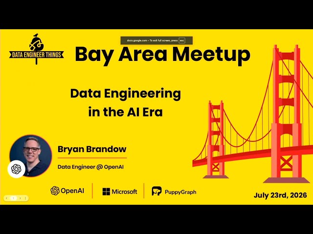 Data Engineering in the AI Era | OpenAI | DET Bay Area Meetup