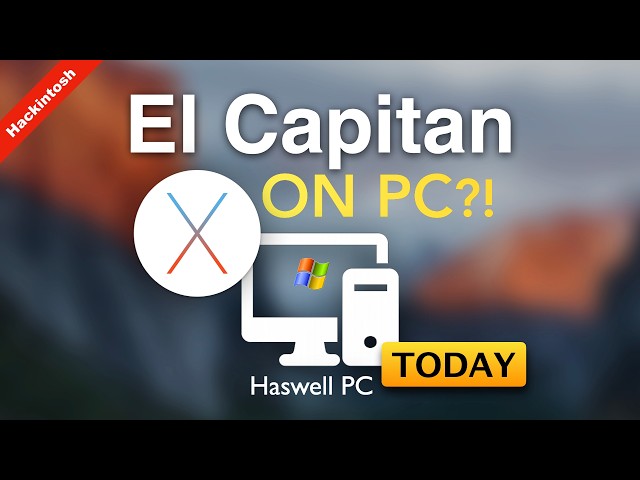 Mac OS X El Capitan on Intel PC (i5 / i7) using OpenCore | Hackintosh 2026