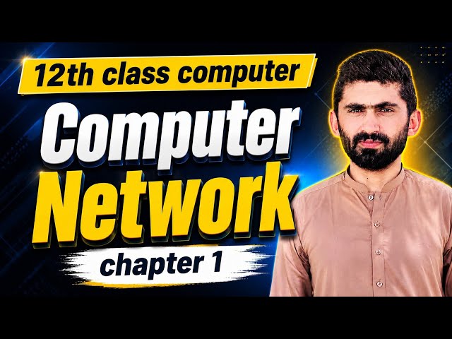 Introduction to Computer Network | Chapter 1 | 12th Class Computer | Punjab Board New Book 2026