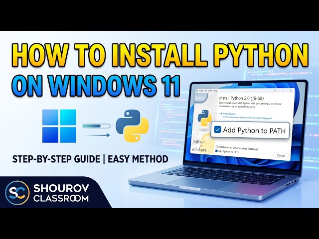 Python Download and Install on Windows 11 Step by Step | Shourov Classroom