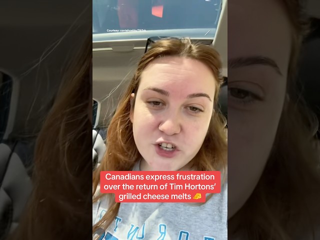 Canadians express frustration over the return of Tim Hortons’ grilled cheese melts