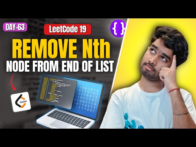 Day 63: LeetCode 19 Remove Nth Node From End of List | Two Pointers | Google | Top Interview 150