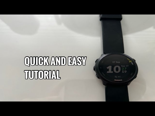 A Quick and Easy Tutorial for Garmin Forerunner 55 Watch
