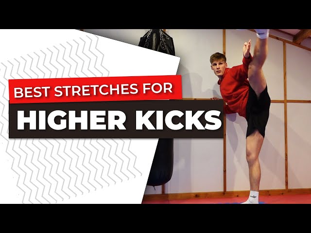 Effective stretches for higher kicks