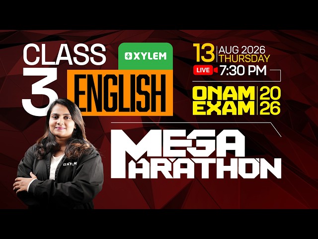Class 3 English | Onam Exam 2026 -Mega Marathon | Xylem Class 3