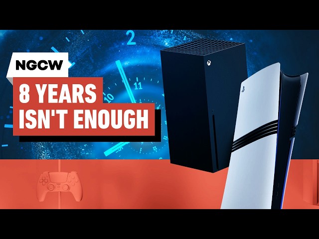 8 Years Isn't Enough: Why This Console Generation Needs to Be Longer - Next-Gen Console Watch