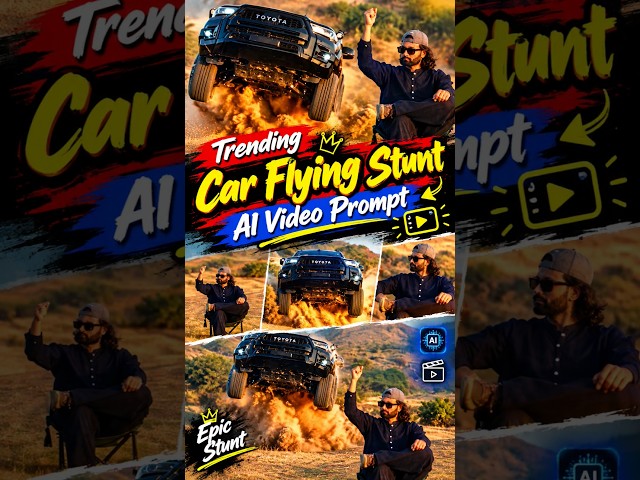 Toyota Car Stunt AI Video Prompt 2026 | Trending Car Flying Stunt Video Tutorial