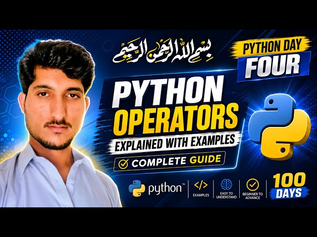 Python 100 Days Challenge – Day 4 | Python Operators Explained with Examples (Complete Guide)