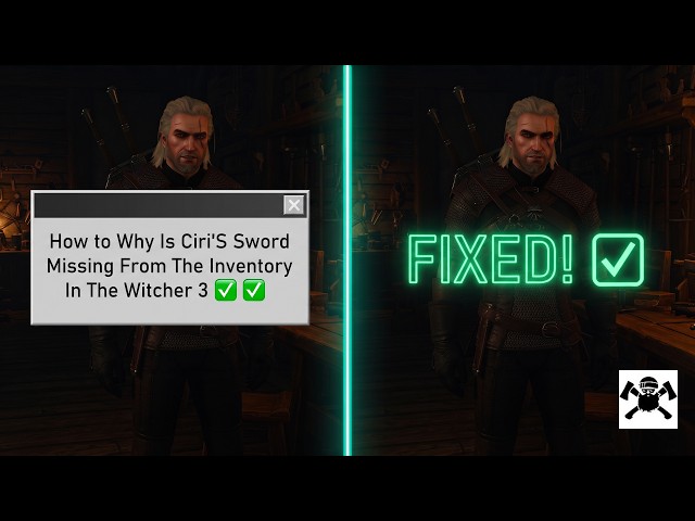 How to Fix Ciri's Sword Missing From Inventory in The Witcher 3 ✅