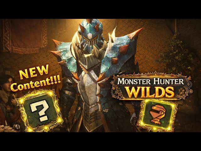 New Content Available Now!!! (Monster Hunter Wilds)
