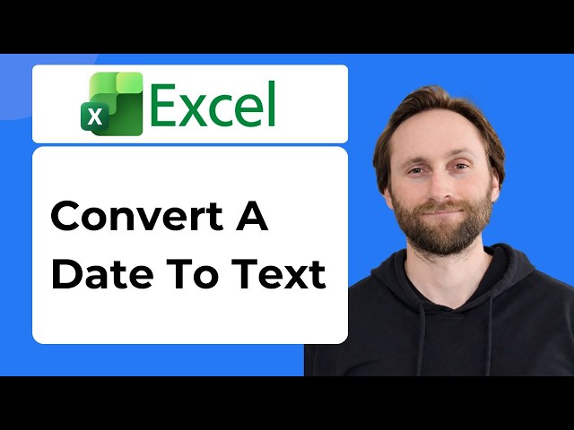 How to Convert a Date to Text in Excel [2026 Guide]
