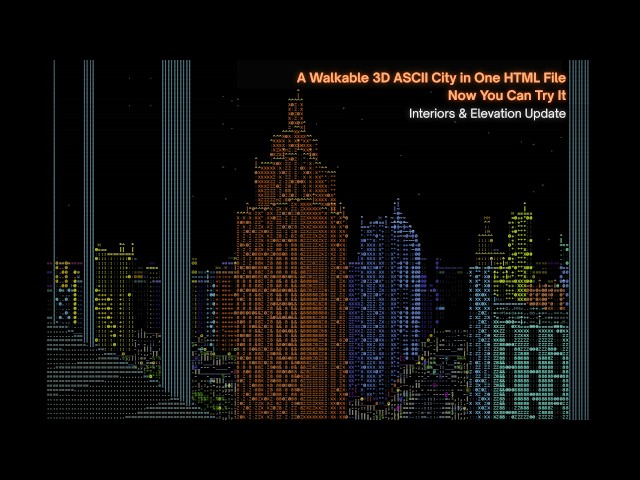 A Walkable 3D ASCII City in One HTML File — Now You Can Try It!