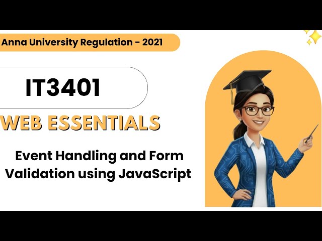 Web Essentials JavaScript: Event Handling and Form Validation | IT3401 Tamil