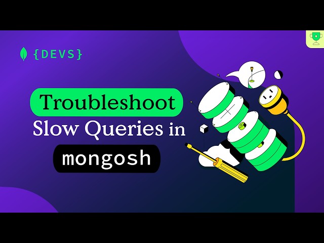 MongoDB Shell Tutorial: How to Find & Analyze Slow Queries