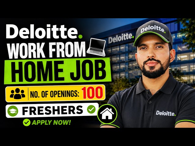 DELOITTE WORK FROM HOME JOB 🔥 | 100 OPENINGS | FRESHERS CAN APPLY | ONLINE HIRING 2026