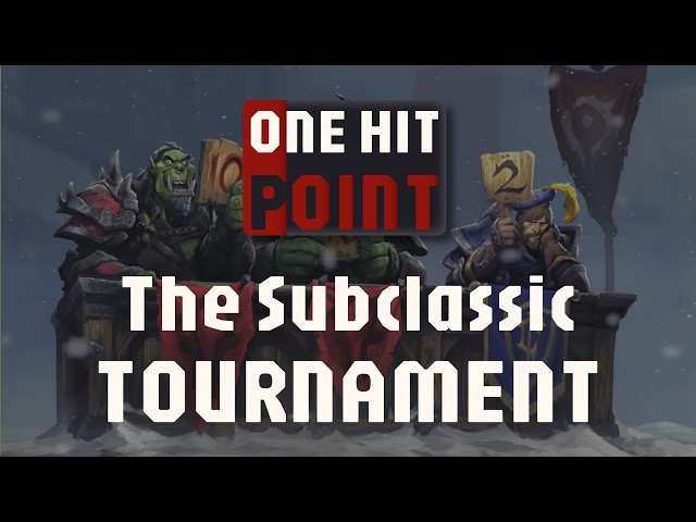 The Subclassic Tournament | One Hit Point Podcast - Episode 16