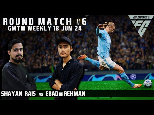 FC24 France vs France | Shayan Rais (Blue) vs Ebad Ur Rehman (White) | M#6 | 18-Jun-24 | PS5
