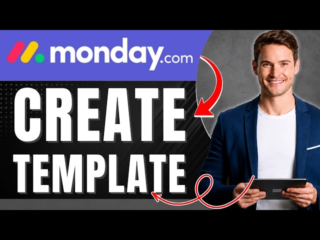 How to Create a Template in Monday.com | Reusable & Time-Saving | Easily 2026